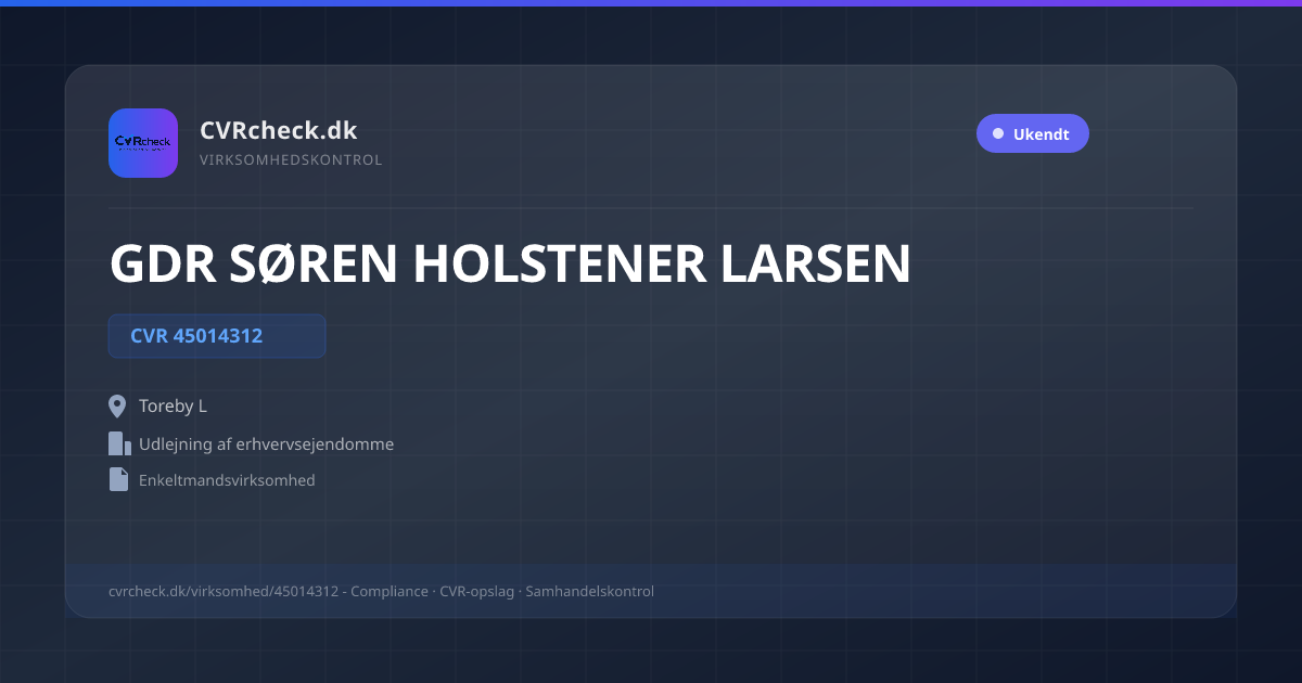 Visitkort: GDR SØREN HOLSTENER LARSEN, CVR 45014312, Udlejning af erhvervsejendomme, Toreby L