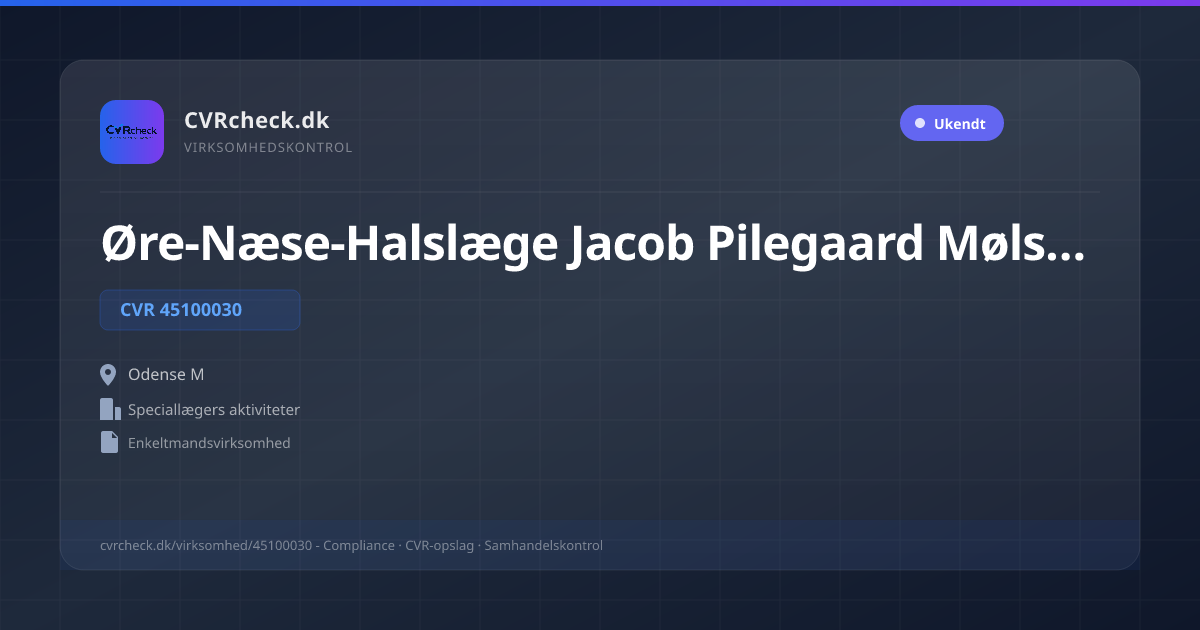 Visitkort: Øre-Næse-Halslæge Jacob Pilegaard Mølstrøm, CVR 45100030, Speciallægers aktiviteter, Odense M