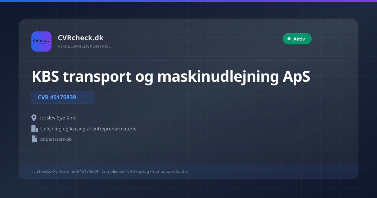 Visitkort: KBS transport og maskinudlejning ApS, CVR 45175839, Udlejning og leasing af entreprenørmateriel, Jerslev Sjælland, NORMAL
