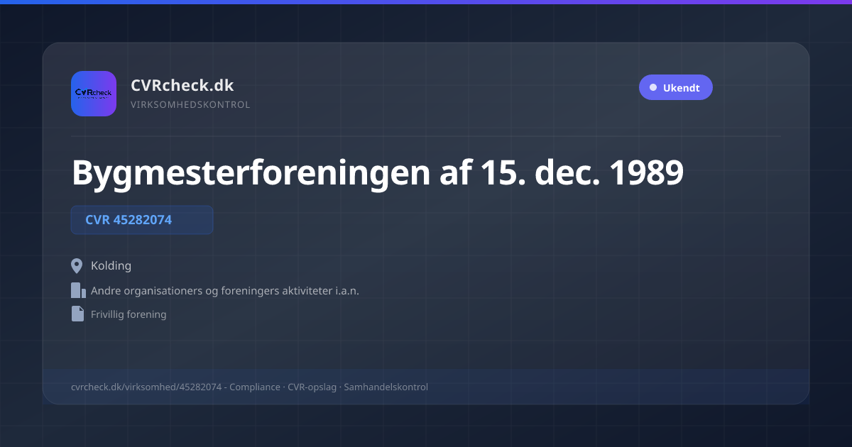 Visitkort: Bygmesterforeningen af 15. dec. 1989, CVR 45282074, Andre organisationers og foreningers aktiviteter i.a.n., Kolding