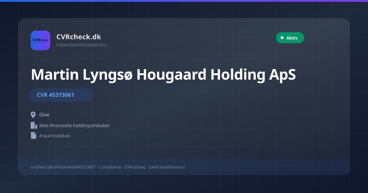 Visitkort: Martin Lyngsø Hougaard Holding ApS, CVR 45373061, Ikke-finansielle holdingselskaber, Give, NORMAL