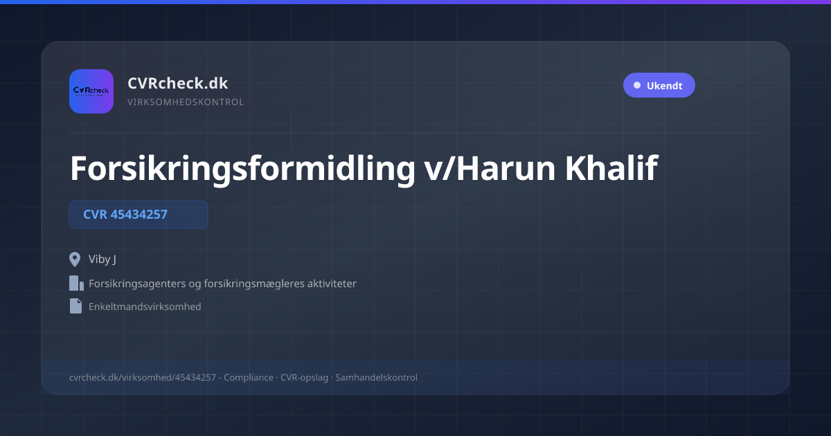 Visitkort: Forsikringsformidling v/Harun Khalif, CVR 45434257, Forsikringsagenters og forsikringsmægleres aktiviteter, Viby J