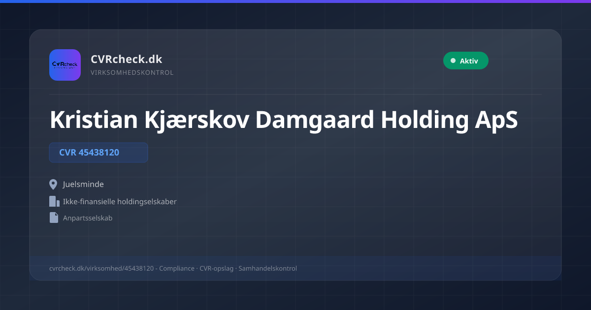 Visitkort: Kristian Kjærskov Damgaard Holding ApS, CVR 45438120, Ikke-finansielle holdingselskaber, Juelsminde, NORMAL