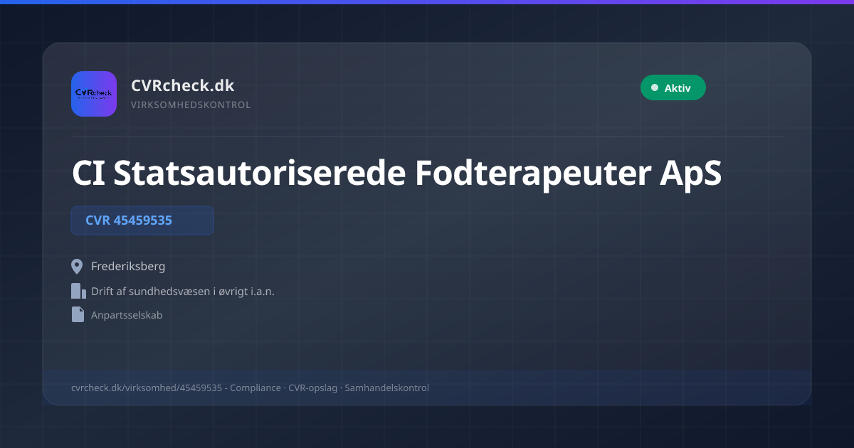 Visitkort: CI Statsautoriserede Fodterapeuter ApS, CVR 45459535, Drift af sundhedsvæsen i øvrigt i.a.n., Frederiksberg, NORMAL