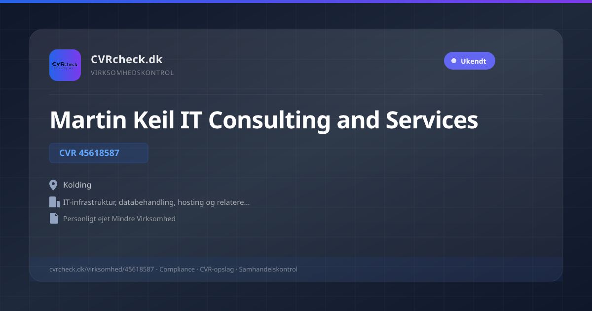 Visitkort: Martin Keil IT Consulting and Services, CVR 45618587, IT-infrastruktur, databehandling, hosting og relaterede aktiviteter, Kolding