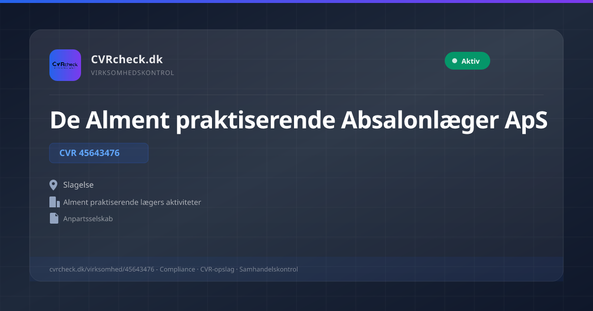 Visitkort: De Alment praktiserende Absalonlæger ApS, CVR 45643476, Alment praktiserende lægers aktiviteter, Slagelse, NORMAL