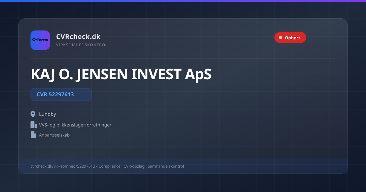 Visitkort: KAJ O. JENSEN INVEST ApS, CVR 52297613, VVS- og blikkenslagerforretninger, Lundby, OPLØST EFTER ERKLÆRING