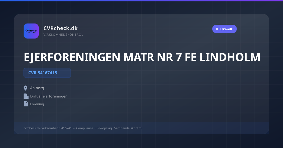 Visitkort: EJERFORENINGEN MATR NR 7 FE LINDHOLM, CVR 54167415, Drift af ejerforeninger, Aalborg