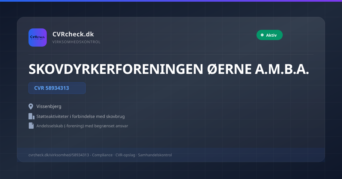Visitkort: SKOVDYRKERFORENINGEN ØERNE A.M.B.A., CVR 58934313, Støtteaktiviteter i forbindelse med skovbrug, Vissenbjerg, NORMAL