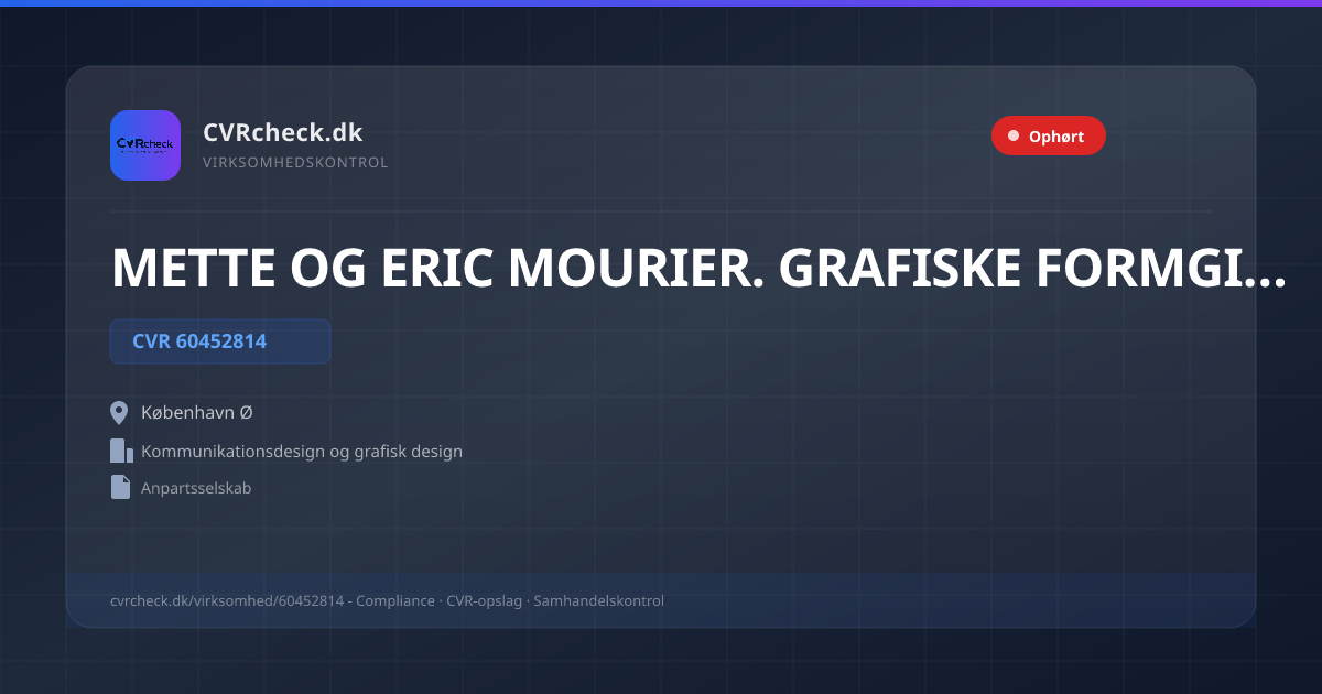 Visitkort: METTE OG ERIC MOURIER. GRAFISKE FORMGIVERE ApS, CVR 60452814, Kommunikationsdesign og grafisk design, København Ø, OPLØST EFTER ERKLÆRING