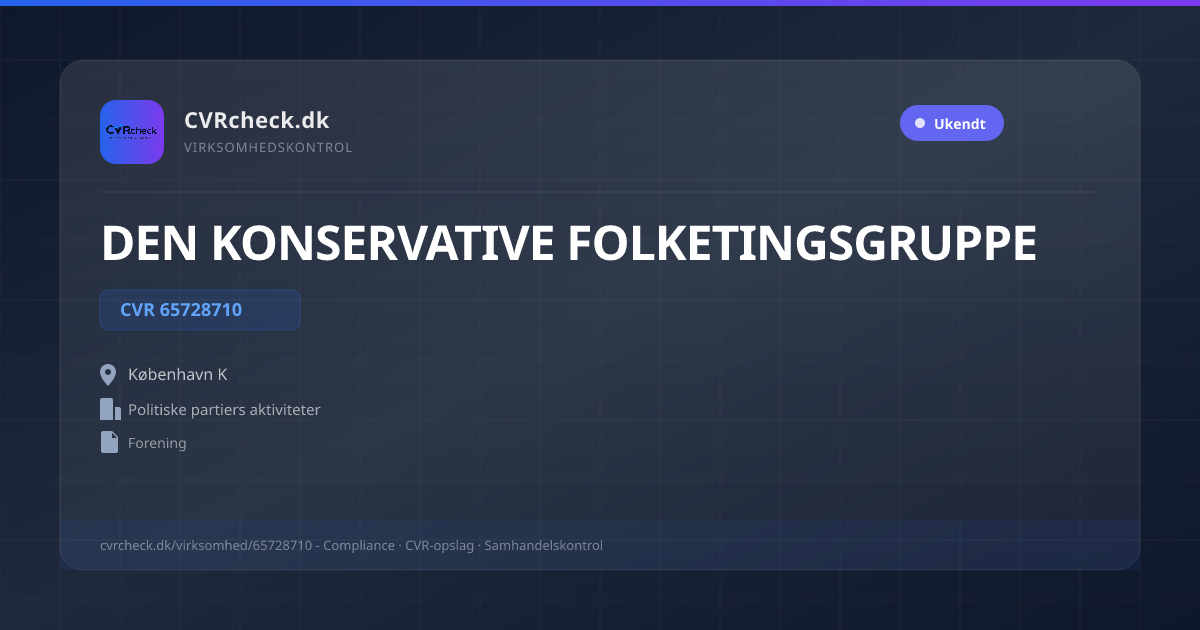 Visitkort: DEN KONSERVATIVE FOLKETINGSGRUPPE, CVR 65728710, Politiske partiers aktiviteter, København K