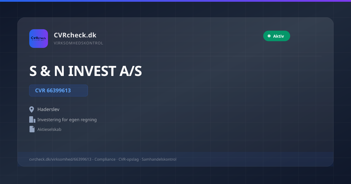 Visitkort: S & N INVEST A/S, CVR 66399613, Investering for egen regning, Haderslev, NORMAL