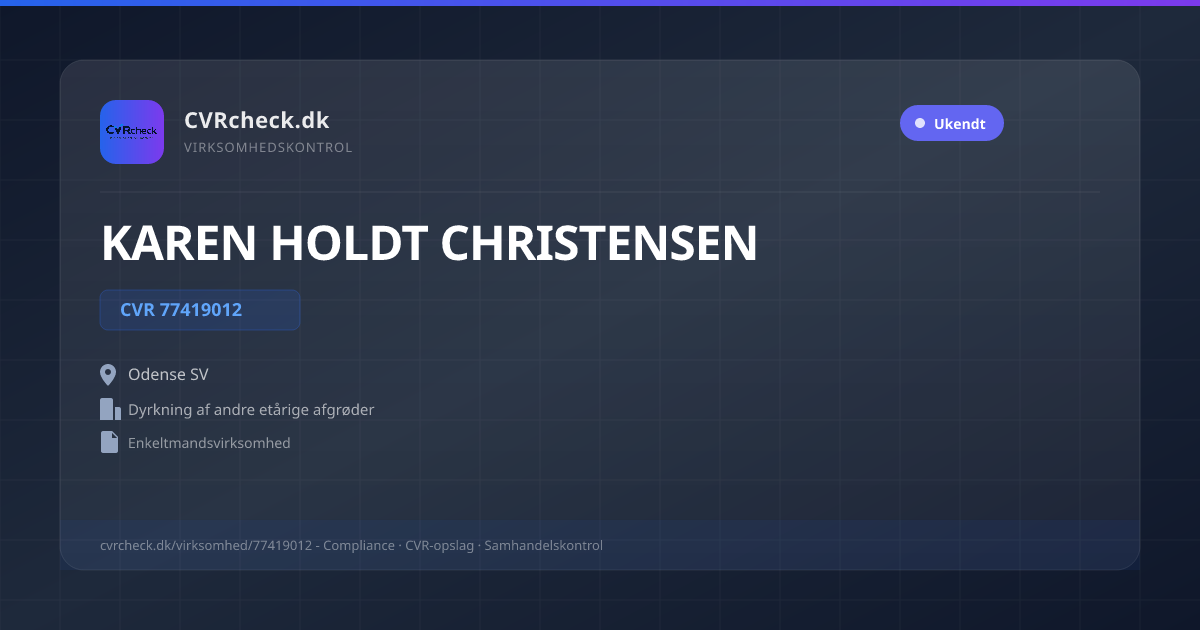 Visitkort: KAREN HOLDT CHRISTENSEN, CVR 77419012, Dyrkning af andre etårige afgrøder, Odense SV