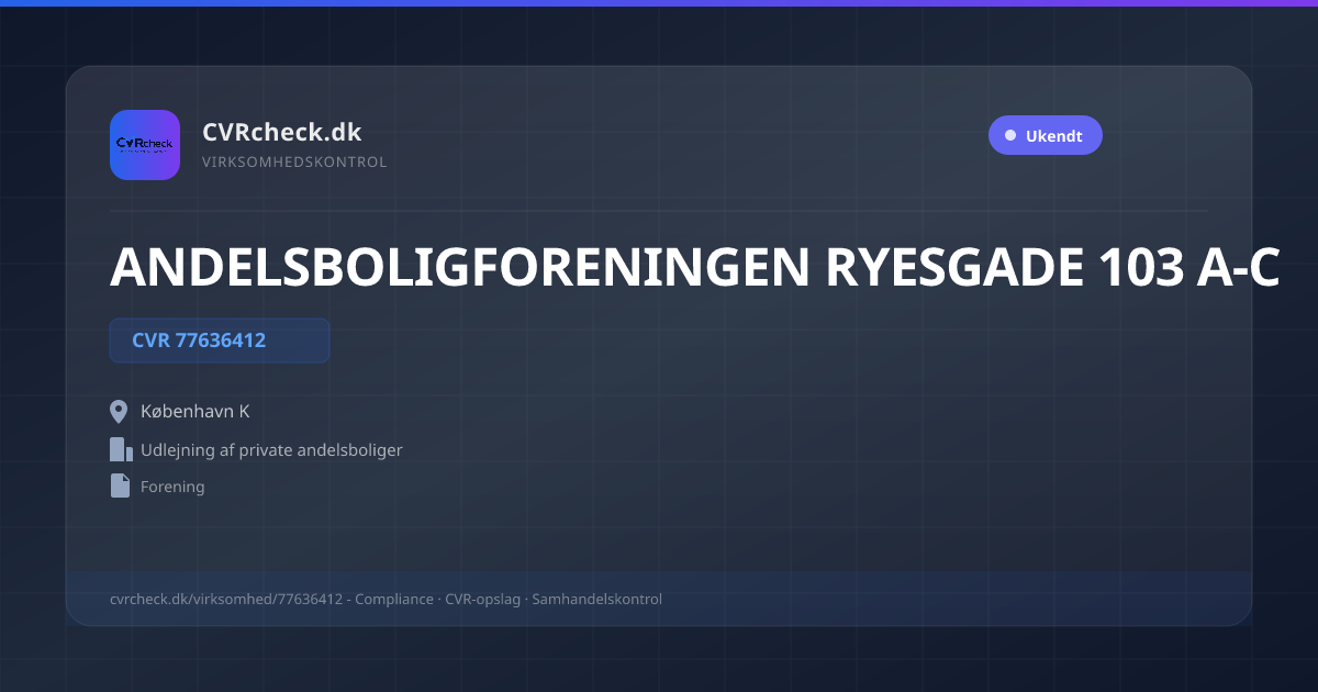 Visitkort: ANDELSBOLIGFORENINGEN RYESGADE 103 A-C, CVR 77636412, Udlejning af private andelsboliger, København K