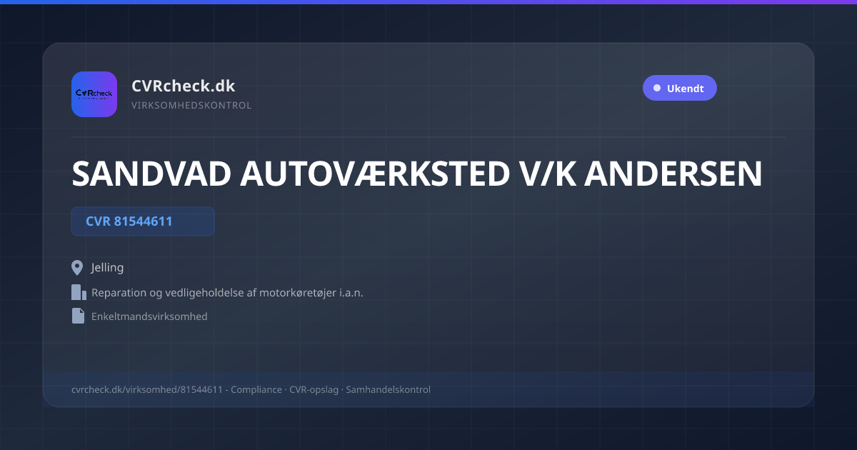 Visitkort: SANDVAD AUTOVÆRKSTED V/K ANDERSEN, CVR 81544611, Reparation og vedligeholdelse af motorkøretøjer i.a.n., Jelling